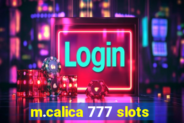 m.calica 777 slots